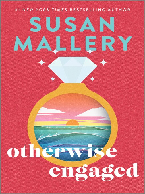 Title details for Otherwise Engaged by Susan Mallery - Wait list